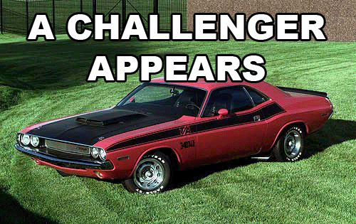 A Challenger Appears